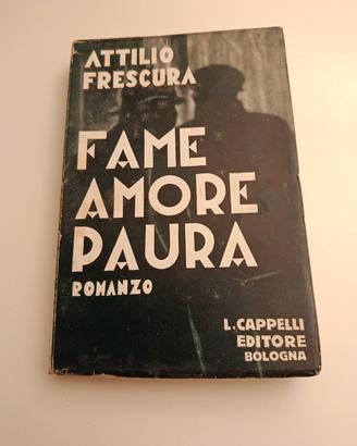 Fame Amore Paura di Attilio Frescura