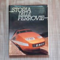 Storia delle ferrovie - manuale illustrato