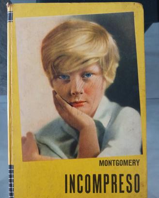 INCOMPRESO di Montgomery. libro per ragazzi 