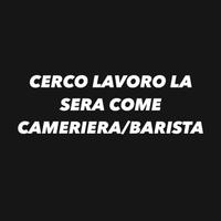 Aiuto cameriera,barista,pizzeria