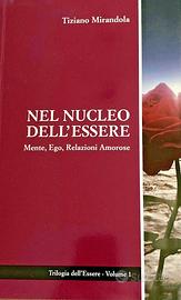 NUCLEO DELL'ESSERE SCONTATO 50% - TIZIANO MIRANDOL