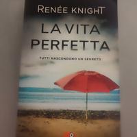 la vita perfetta di Renée Knight 