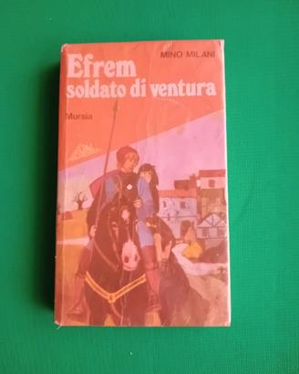 Efrem soldato di ventura