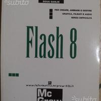 Flash 8. Per creare, animare e gestire grafica, fi