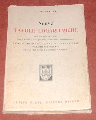 Tavole logaritmiche, finanziarie - Hoepli - 1944
