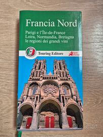 Guida Francia del Nord Touring Club 2012