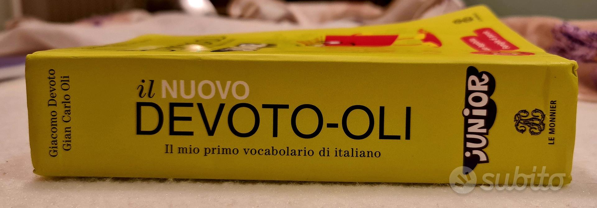 Il nuovo Devoto-Oli junior. Il mio primo vocabolario di italiano. Ediz. ad  alta leggibilità : Devoto, Giacomo, Oli, Gian Carlo: : Books