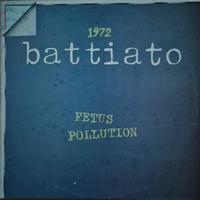 Album in vinile Fetus Pollution Battiato