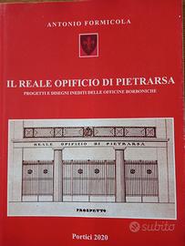 Libro  "IL REALE OPIFICIO DI PIETRARSA"