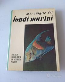 Meraviglie dei fondi marini - De Agostini biologia
