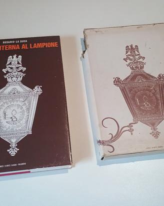 Libro Rosario La Duca Dalla lanterna al lampione 