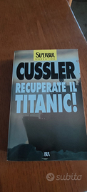Recuperate il Titanic di Clive Cussler