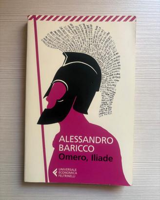Omero, Iliade - Alessandro Baricco
