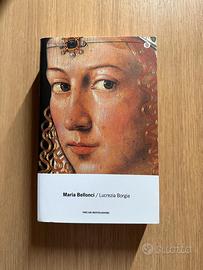 M. Bellonci, Lucrezia Borgia