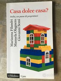Casa dolce casa? Italia, un paese di proprietari