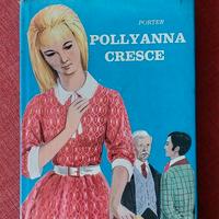 Eleonor H. Porter - Pollyanna cresce - ed. RBI 196