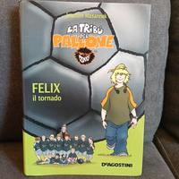 Libro Felix il tornado La tribù del pallone bambin