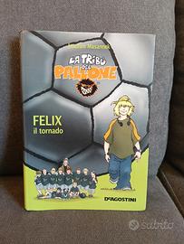 Libro Felix il tornado La tribù del pallone bambin