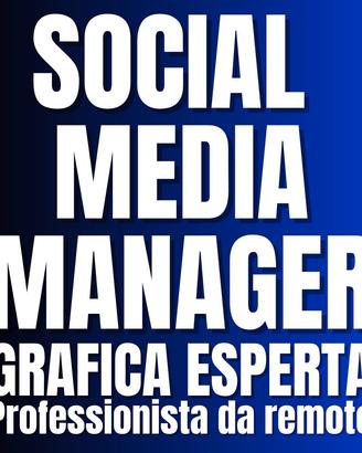 Social Media Manager/grafica esperta -DA REMOTO