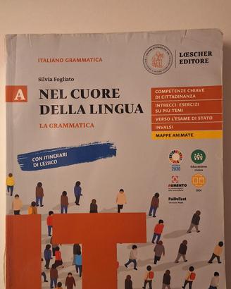A nel cuore della lingua La grammatica 
