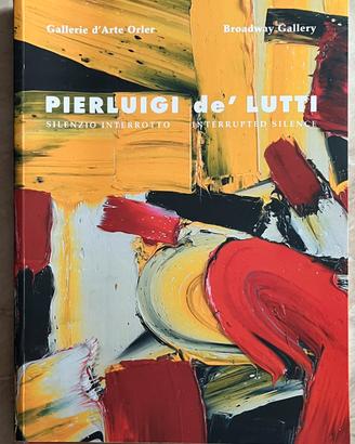 Pierluigi de' Lutti. Silenzio interrotto