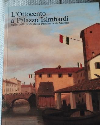 L’Ottocento a Palazzo Isimbardi – Collezioni Provi