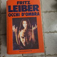 Fritz Leiber – Occhi d'ombra –  Mondadori 1991