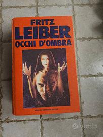Fritz Leiber – Occhi d'ombra –  Mondadori 1991