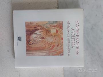 Banche e Banchieri a Volterra Medioevo Rinasciment