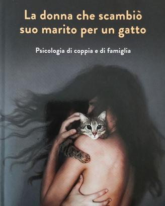 La donna che scambiò suo marito per un gatto