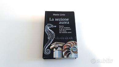 Mario Livio - La sezione aurea