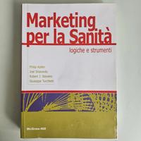 Marketing per la Sanità - Kotler, Shalowitz, Steve