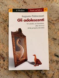 Gli adolescenti - Augusto palmonari