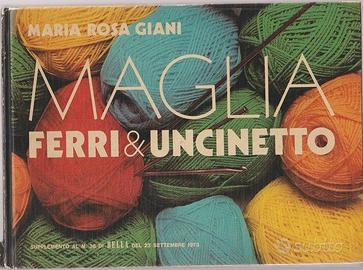 LIBRO MAGLIA FERRI & UNCINETTO MARIA ROSA GIANI 38
