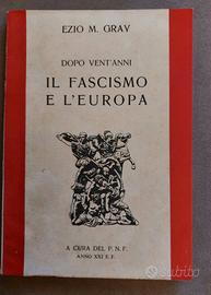 IL FASCISMO E L'EUROPA 1942/1943