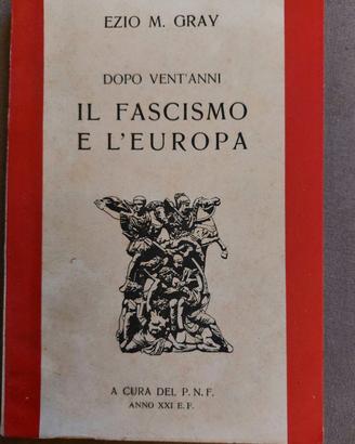 IL FASCISMO E L'EUROPA 1942/1943