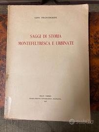 Saggi di storia montefeltresca e urbinate