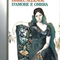 D'amore e ombra - Isabel Allende