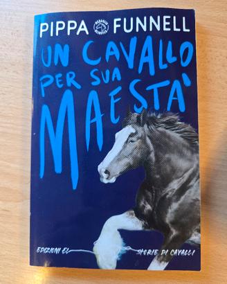 Un  cavallo per sua maestà.  P. Funnel