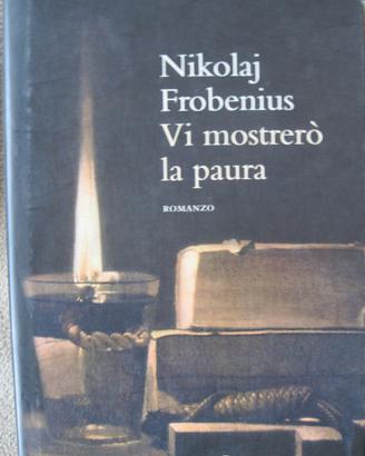 Vi mostrerò la paura - Nikolaj Frobenius