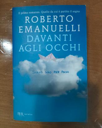 Libro Davanti agli occhi di EMANUELLI ROBERTo