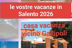 SALENTO vacanze 2026 vicino mare Gallipoli