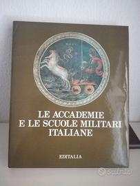 Le accademie e le scuole militari italiane 