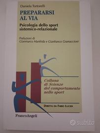 Prepararsi al Via - psicologia dello sport 