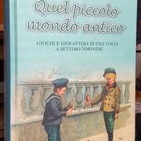 QUEL PICCOLO MONDO ANTICO - GIOCATTOLI - GIOCHI