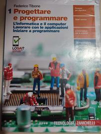 PROGETTARE E PROGRAMMARE - VOLUME 1