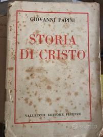 lStoria di Cristo di Giovanni Papini I Edizione