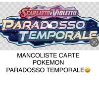 Completo mancoliste Pokemon PARADOSSO TEMPORALE
