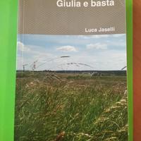 Giulia e Basta romanzo 