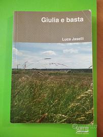 Giulia e Basta romanzo 